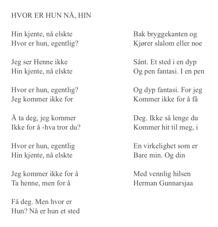 HVOR ER HUN, HIN