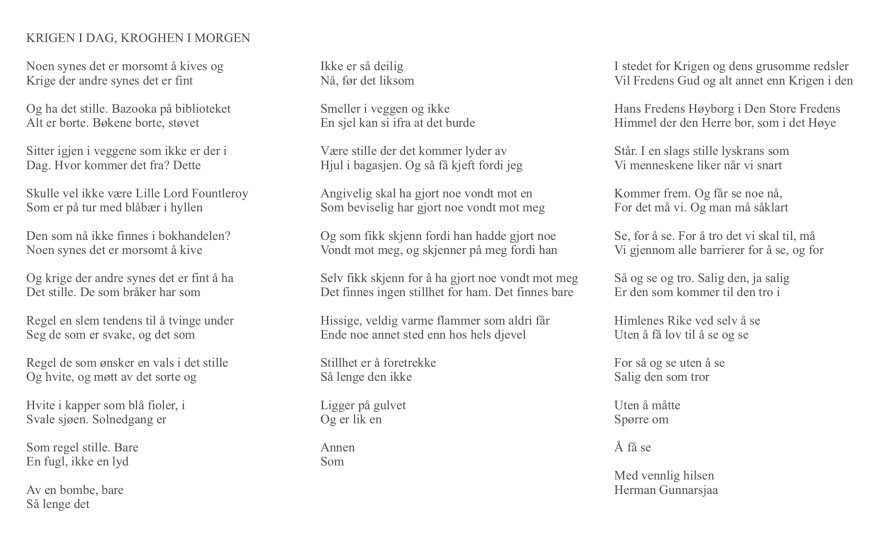 KRIGEN I DAG, KROGHEN I MORGEN