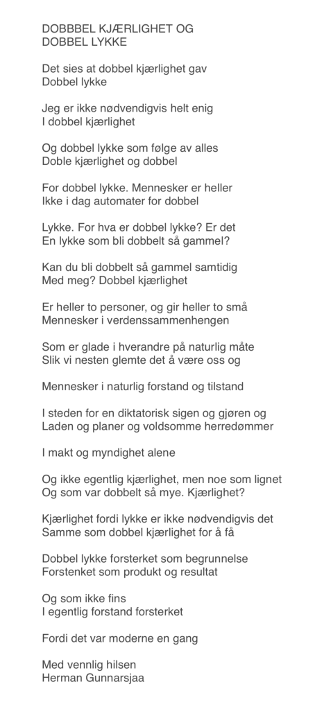 DOBBEL KJÆRLIGHET OG DOBBEL LYKKE