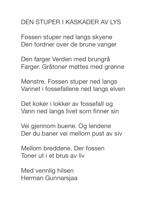 DEN STUPER I KASKADER AV LYS