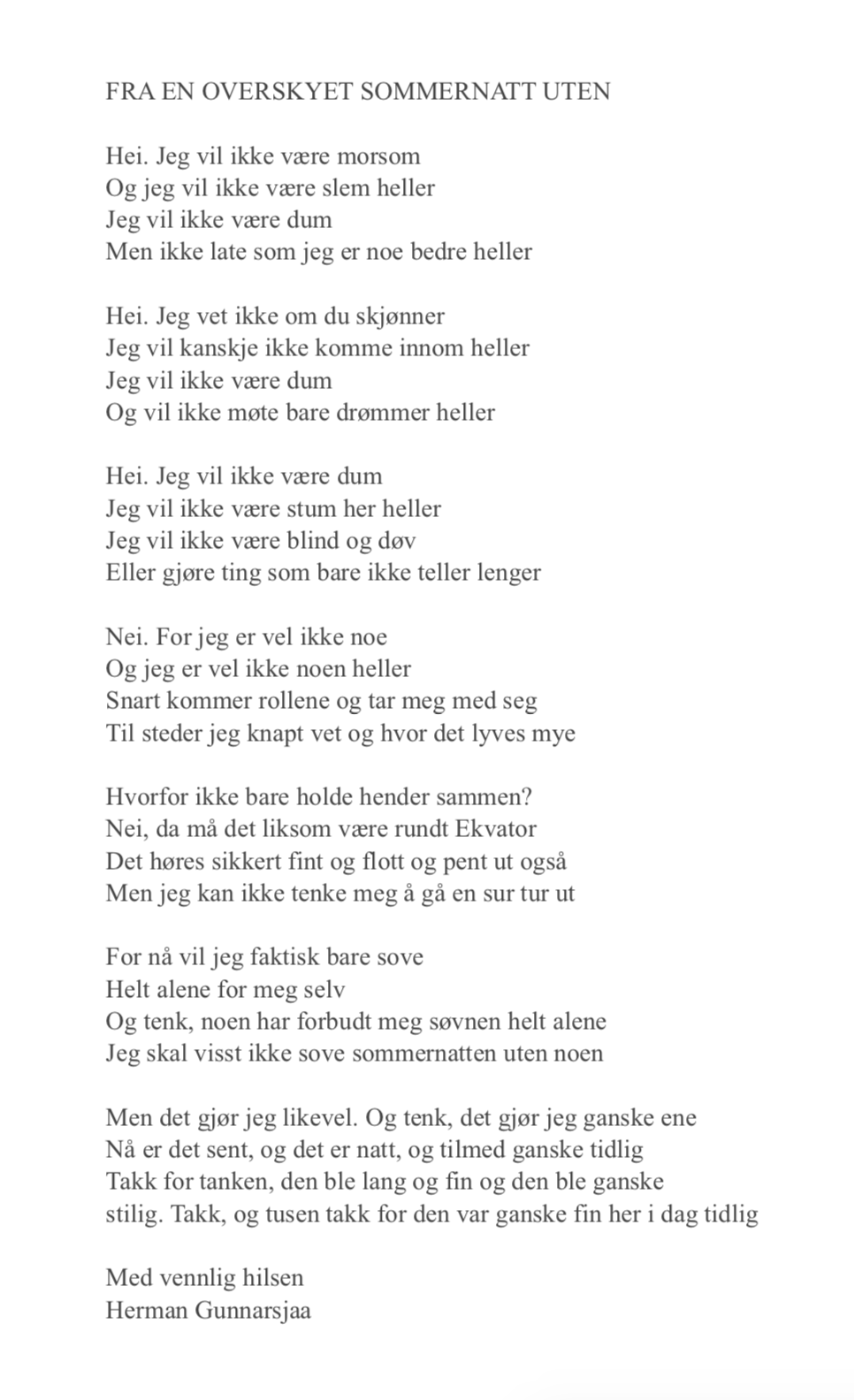 FRA EN OVERSKYET SOMMERNATT UTEN