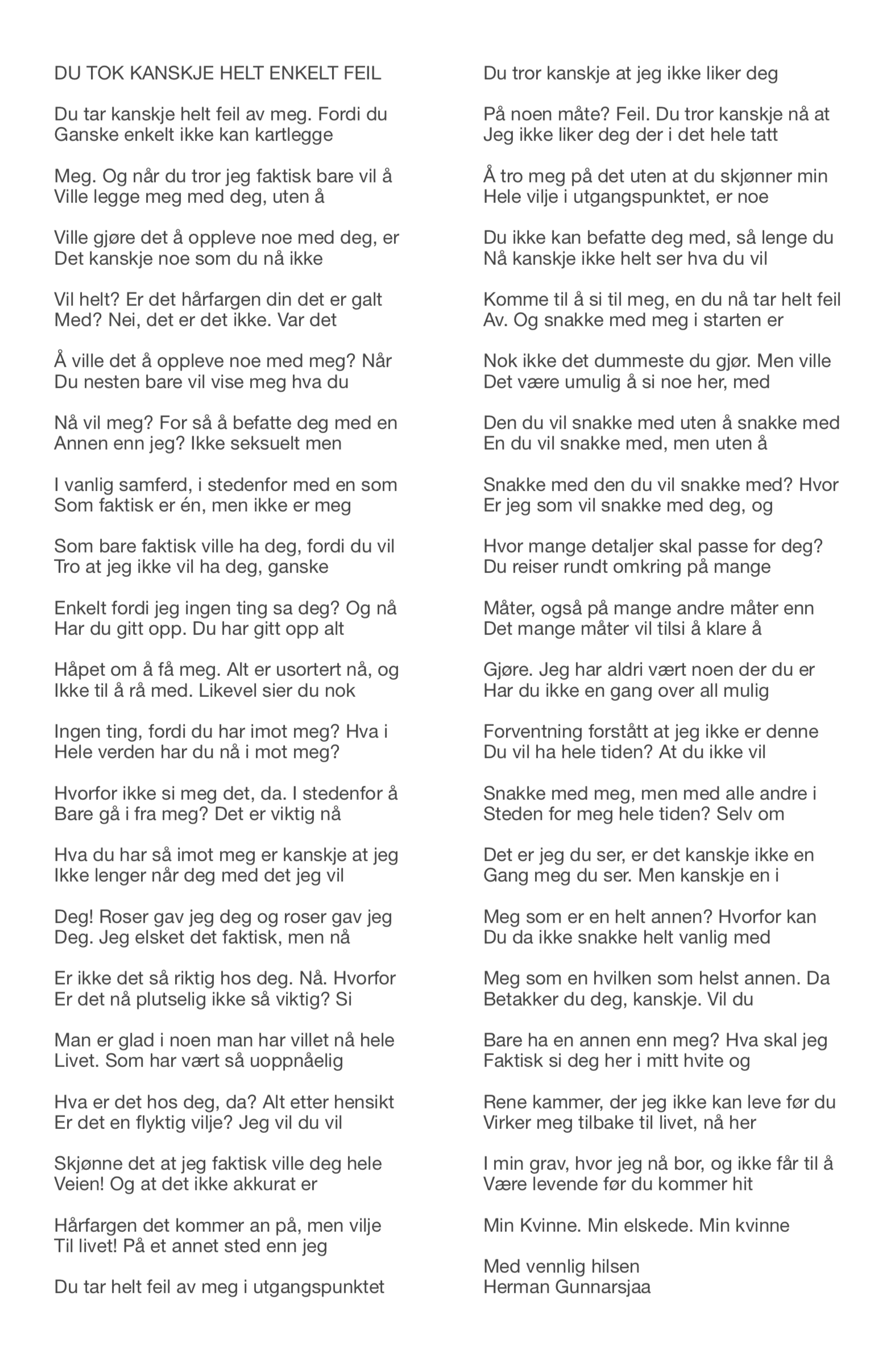 DU TOK KANSKJE HELT ENKELT FEIL