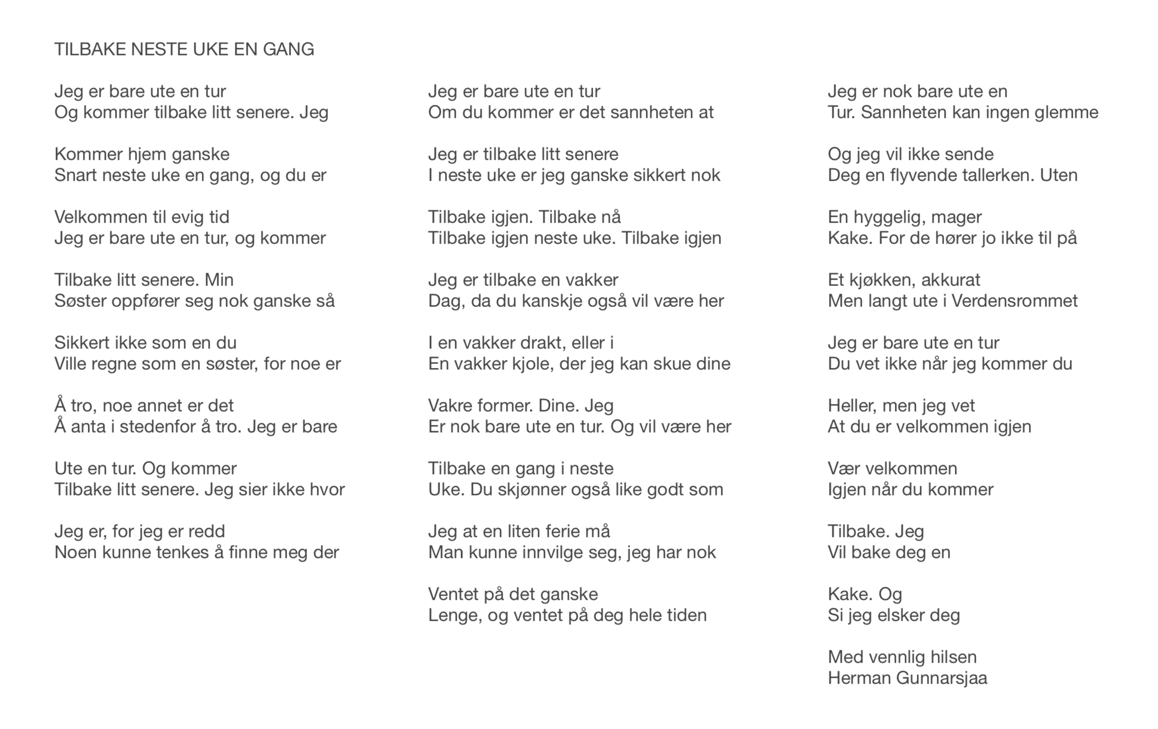 TILBAKE NESTE UKE EN GANG