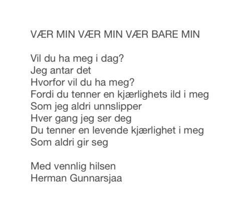 VÆR MIN VÆR MIN BARE MIN