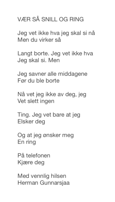 VÆR SÅ SNILL OG RING