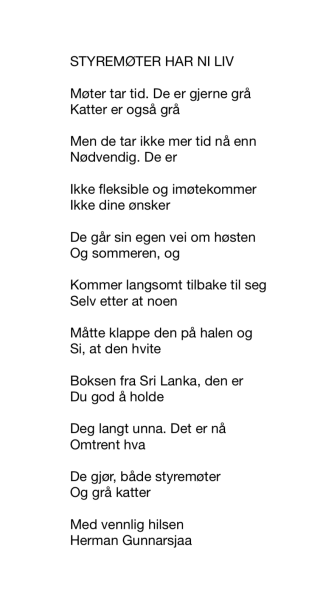 STYREMØTER HAR NI LIV