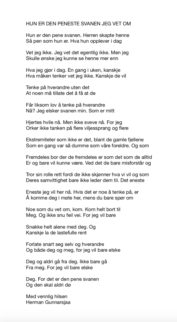 hun er den peneste svanen jeg vet om