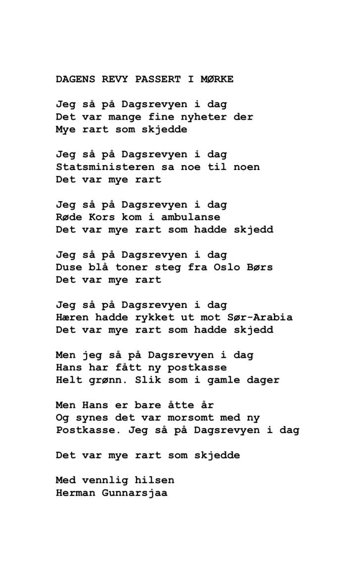 DAGENS REVY PASSERT I MØRKE